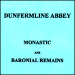 Monastic and Baronial Remains